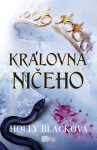 Královna ničeho - Holly Black