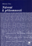 Návrat k přítomnosti (poškozená) - Miloslav Choc