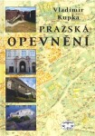 Pražská opevnění Vladimír Kupka