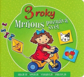 Mrňous poznává svět roky Agnieszka Bator