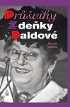 Průšvihy Zdeňky Baldové - Michaela Košťálová