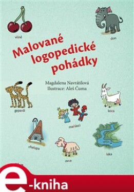 Malované logopedické pohádky - Magdalena Navrátilová e-kniha