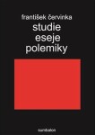 Studie eseje polemiky - František Červinka