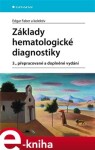 Základy hematologické diagnostiky,