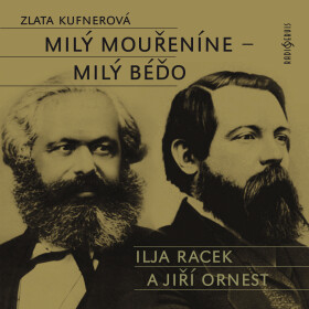 Milý mouřeníne - milý Béďo - Zlata Kufnerová