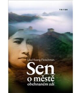 Sen městě obehnaném zdí Lisa Huang