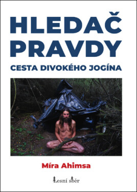 Hledač pravdy - Míra Ahimsa
