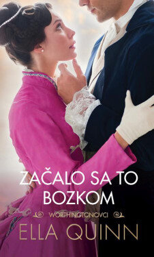 Začalo sa to bozkom - Ella Quinn