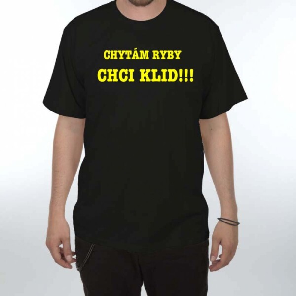 Divja Tričko – Chytám ryby. Chci klid Velikost: XXL