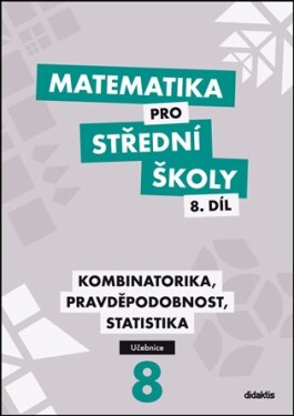 Matematika pro střední školy 8.díl