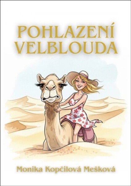 Pohlazení velblouda