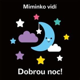 Miminko vidí Dobrou noc! kolektiv