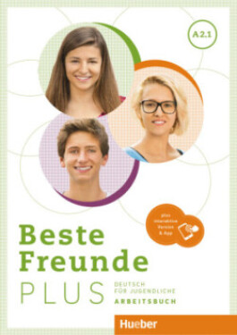 Beste Freunde PLUS A2/1  Arbeitsbuch plus interaktive Version - Georgiakaki, Manuela; Schümann, Anja; Seuthe, Christiane