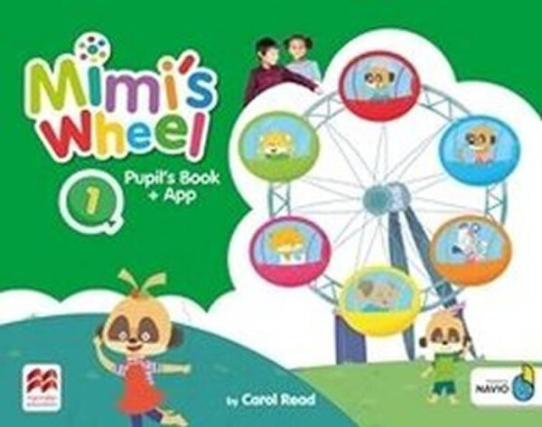 Mimi´s Wheel Level 1 - Pupil's Book with Navio App - Carol Read