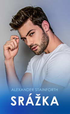 Srážka - Alexander Stainforth