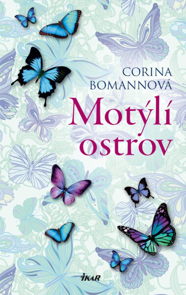 Motýlí ostrov - Corina Bomann