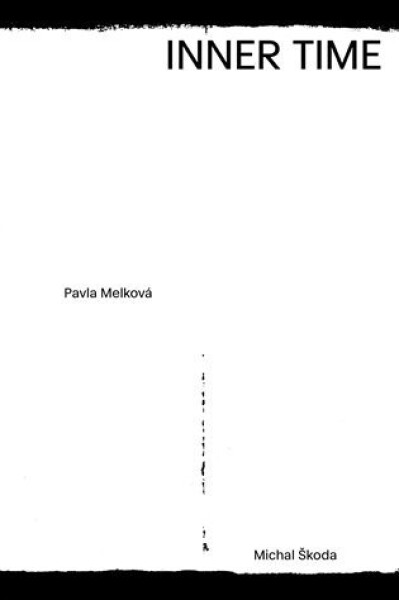 Inner Time Pavla Melková,