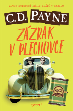 Zázrak v plechovce - C. Douglas Payne