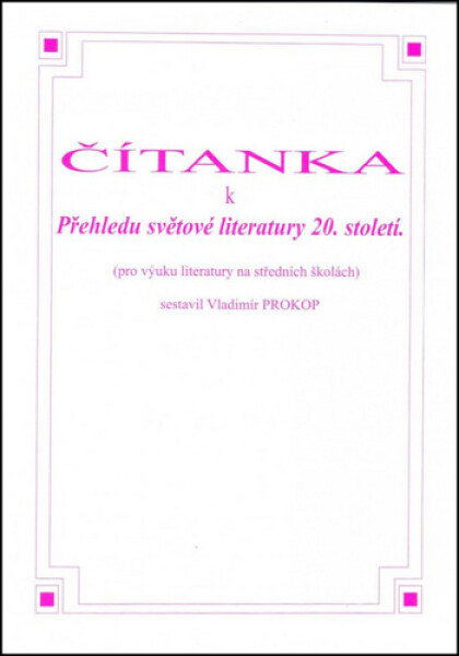 Čítanka přehledu světové literatury 20. století