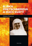 Eliška Pretschnerová Duch Svatý
