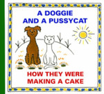 Doggie and Pussycat How They Were Making Cake