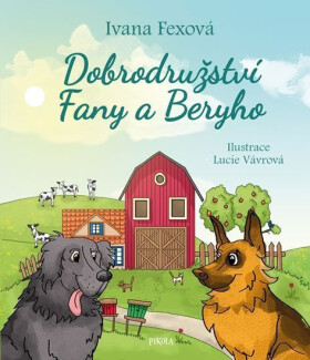 Dobrodružství Fany a Beryho - Ivana Fexová