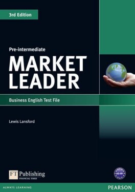 Market Leader 3rd Edition Pre-Intermediate Test File - Lewis Lansford