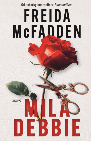 Milá Debbie - Freida McFadden