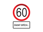 Albi.cz Přání - dopravní značka 60. narozeniny žádný spěch