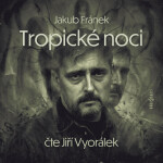 Tropické noci - Jakub Fránek