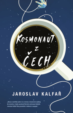 Kosmonaut z Čech - Jaroslav Kalfař - e-kniha