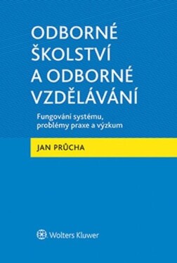 Odborné školství Odborné vzdělávání