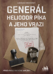 E-kniha: Generál Heliodor Píka a jeho vrazi od Vrchovský Ladislav