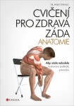 Cvičení pro zdravá záda anatomie Philip Striano