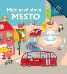 Moje prvé slová Mesto