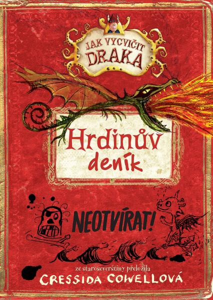 Jak vycvičit draka - Hrdinův deník - Cressida Cowell
