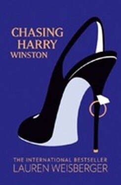 Chasing Harry Winston - Lauren Weisbergerová