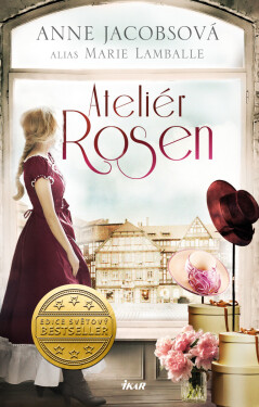 Ateliér Rosen 1: Ateliér Rosen - Anne Jacobsová
