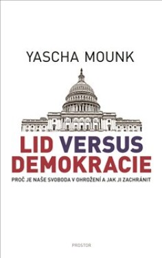Lid versus demokracie Yascha Mounk