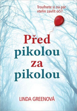 Před pikolou za pikolou - Linda Greenová