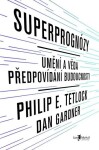 Superprognózy Philip Tetlock,