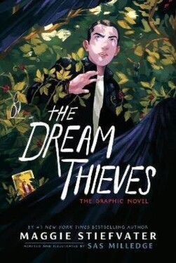 Dream Thieves: The Graphic Novel - Maggie Stiefvater