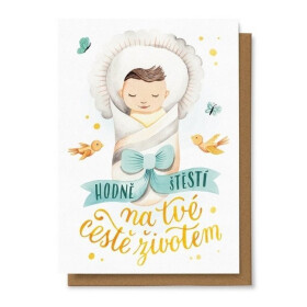 Přání Hodně štěstí na Tvé cestě životem