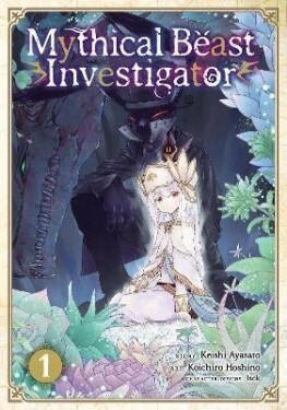 Mythical Beast Investigator 1 - Koichiro Hoshino