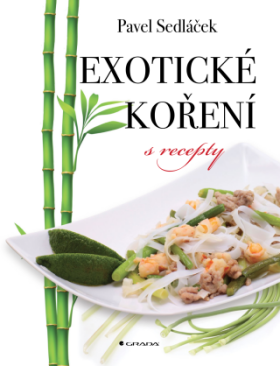 Exotické koření s recepty - Pavel Sedláček - e-kniha