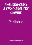 Pediatrie Anglicko-český česko-anglický slovník Irena Baumruková