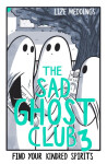 The Sad Ghost Club 3 - Lize Meddings