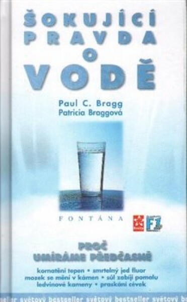 Šokující pravda vodě Bragg, Patricia