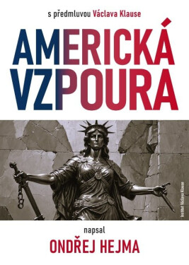 Americká vzpoura - Ondřej Hejma