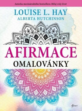 Afirmace omalovánky - Louise L. Hay